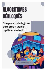Algorithmes débloqués