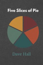 Five Slices of Pie