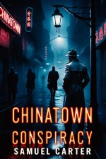 Chinatown Conspiracy