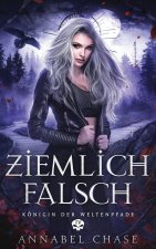 Ziemlich Falsch