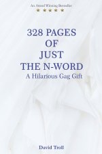 328 Pages of Just the N-Word