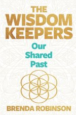 The Wisdom Keepers