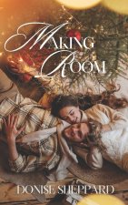 Making Room