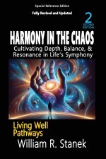 Harmony in the Chaos