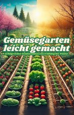 Gemüsegarten leicht gemacht