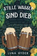 Stille Wasser sind Dieb