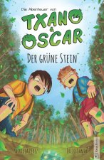 Txano und Oscar 1 - Der grüne Stein