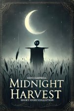 Midnight Harvest