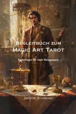 Begleitbuch zum Magic Art Tarot
