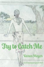 Try to Catch Me