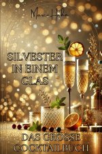 Silvester in einem Glas