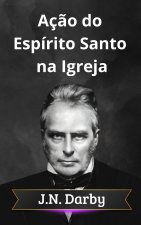 Ação do Espírito Santo na Igreja