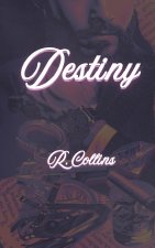 Destiny