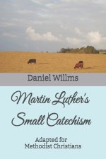 Martin Luther's Small Catechism