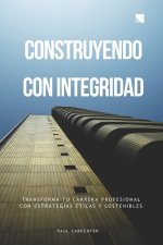 Construyendo con Integridad