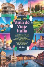 Guía de Viaje Italia 2025 - 2026