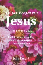 Früher Morgen mit JESUS für Frauen 2025