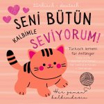 Türkisch deutsch Süße erste Wörter und Sätze für Kinder, Tiernamen, Türkisch lernen für Anfänger
