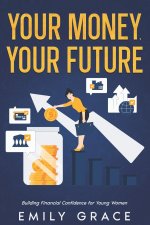 Your Money, Your Future