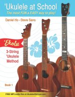 'Ukulele At School - 'Ekolu (Three-String Method) Book 1