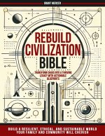 Rebuild Civilization Bible