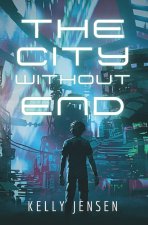 The City without End