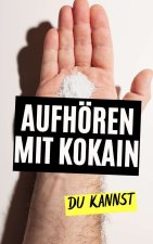 Aufhören mit Kokain