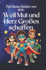 Für kleine Helden wie dich