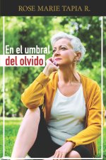 EN EL UMBRAL DEL OLVIDO