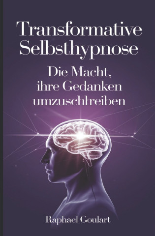 Transformative Selbsthypnose