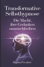 Transformative Selbsthypnose