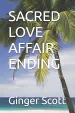 SACRED LOVE AFFAIR ENDING