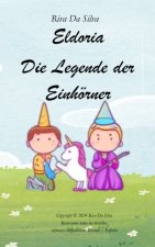 Eldoria Die Legende der Einhörner