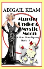 Murder Under A Mystic Moon