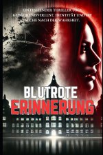 Blutrote Erinnerung