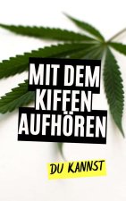 Mit dem Kiffen aufhören