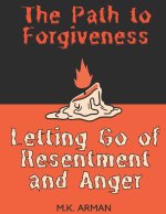 The Path to Forgiveness