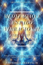 MEDITAÇÃO E ESTADO VIBRACIONAL
