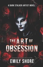 The Art of Obsession