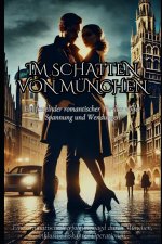 Im Schatten von München