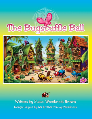 The Bugscuffle Ball