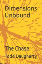 Dimensions Unbound