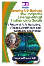 Mastering AI in Business