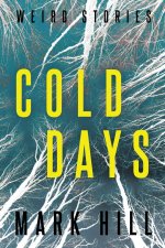 Cold Days