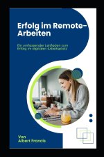 Erfolg bei der Remote-Arbeit