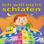Ich will nicht schlafen