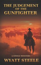 The Judgement of the Gunfighter