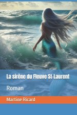 La sirène du Fleuve St-Laurent