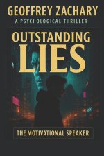 OUTSTANDING LIES