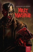 Meat Machine